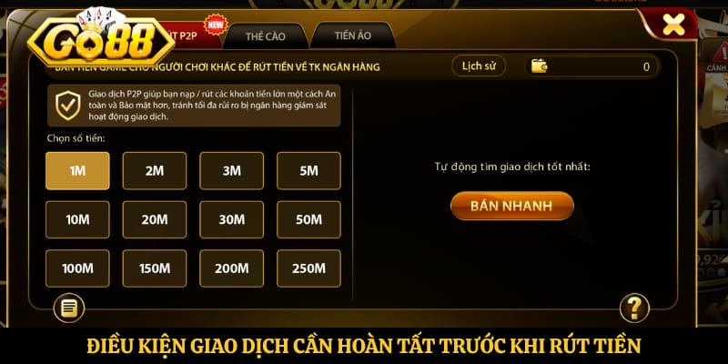 Điều kiện giao dịch cần hoàn tất trước khi rút tiền