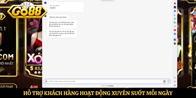 Hỗ trợ khách hàng hoạt động xuyên suốt mỗi ngày