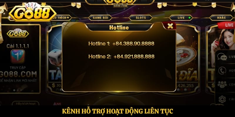 Kênh hỗ trợ hoạt động liên tục