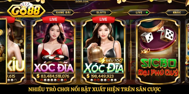 Nhiều trò chơi nổi bật xuất hiện trên sân cược