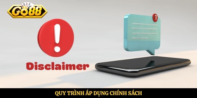 Quy trình áp dụng chính sách 