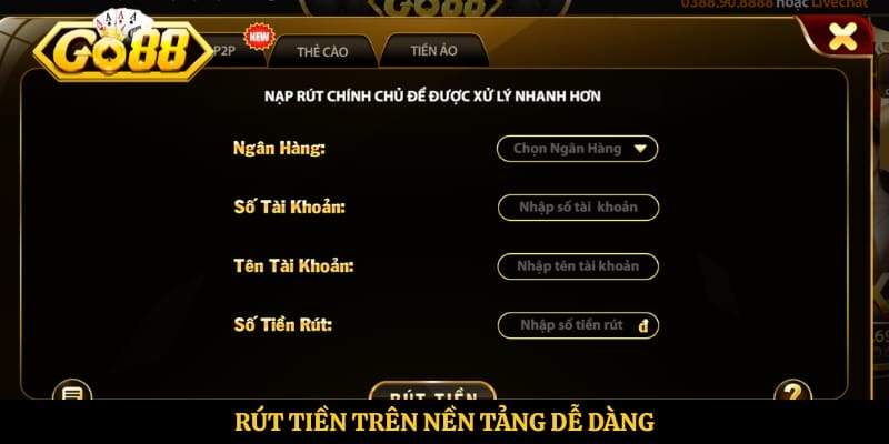 Rút tiền trên nền tảng dễ dàng