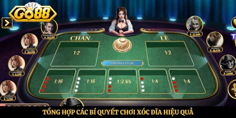 Tổng hợp các bí quyết chơi xóc đĩa hiệu quả