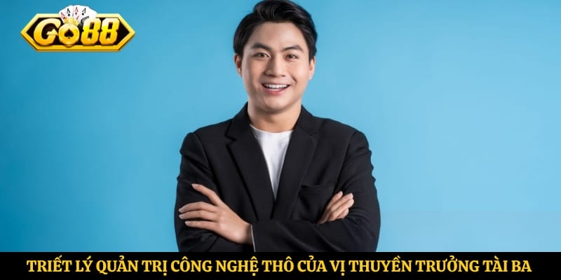 Triết lý quản trị công nghệ thô của vị thuyền trưởng tài ba CEO Hải Đăng